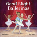 Book cover of 'Good Night Ballerinas' with illustrations of ballerinas on a red background.